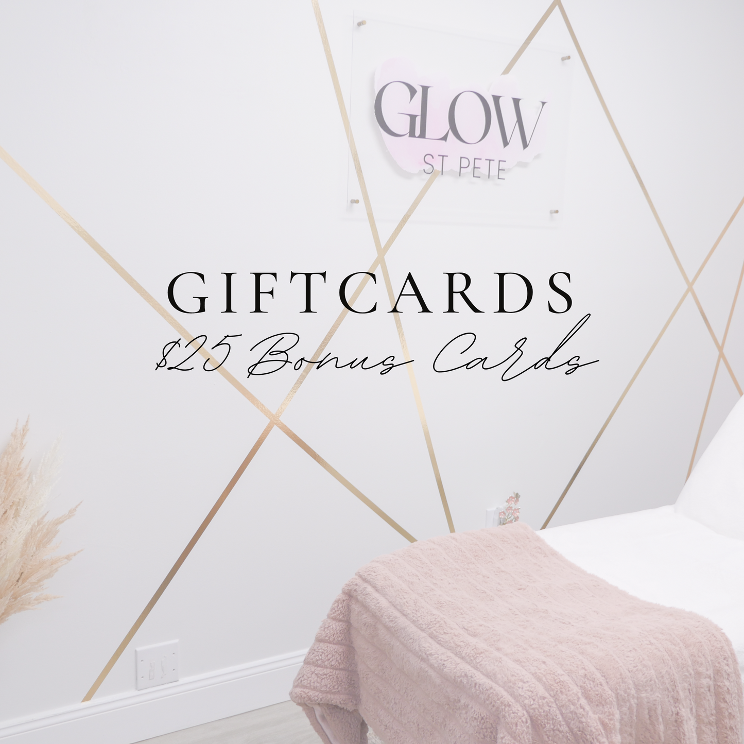 Glow St. Pete Gift Card + BONUS card: Black Friday